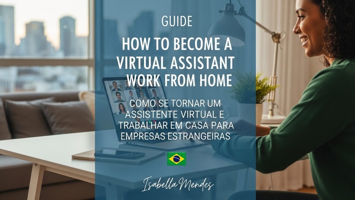 Como Ser Assistente Virtual e Trabalhar de Home Office para Empresas Estrangeiras